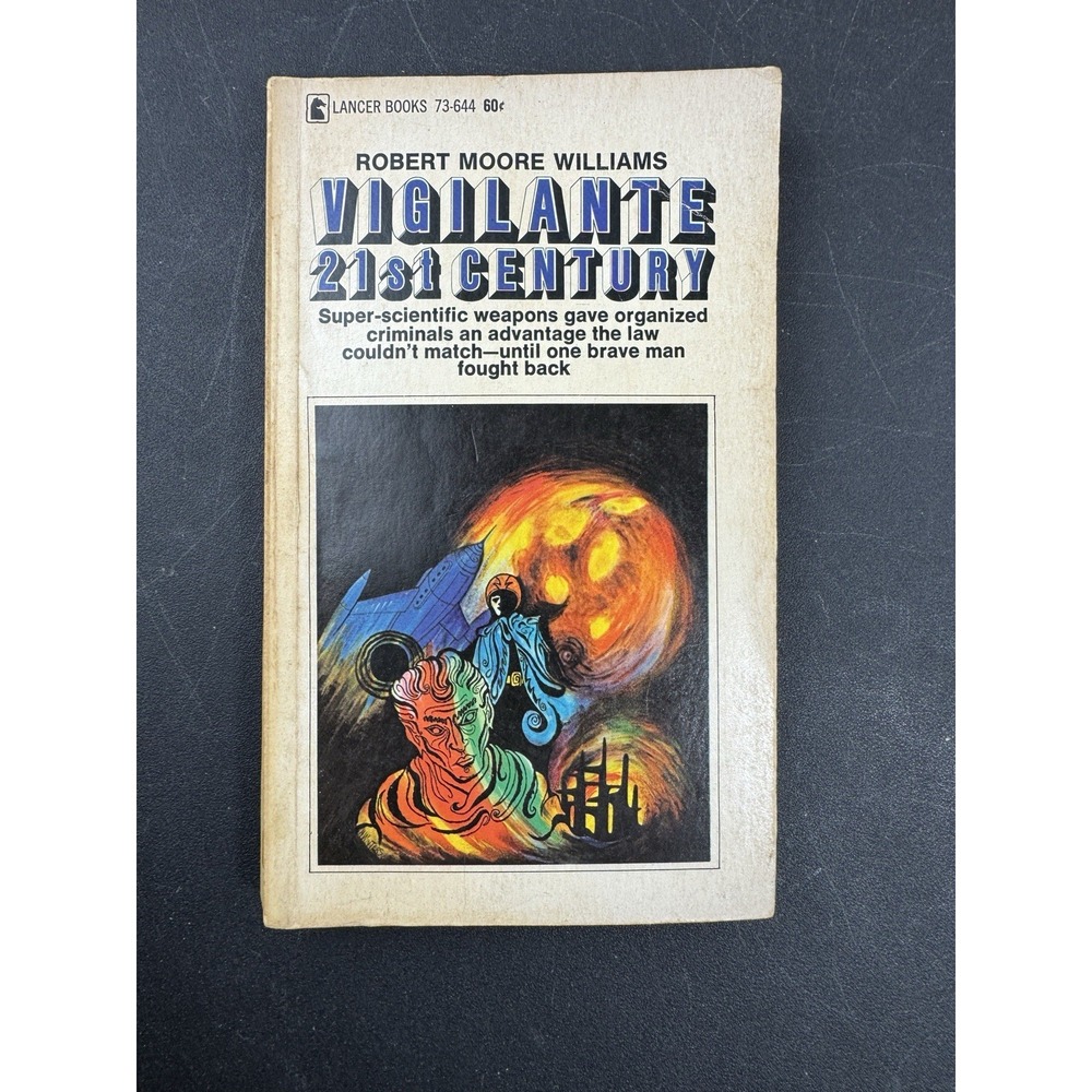 Vigilante 21st Century Robert Moore Williams Lancer Books 1967 Sci Fi Paperback